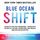 Artikelbild von Blue Ocean Shift: Jenseits des Wettbewerbs - Bew&auml;hrte Schritte, die Mut erzeugen und neues Wachstum