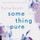 Artikelbild von Something Pure