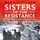 Artikelbild von Sisters of the Resistance
