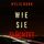 Artikelbild von Wie sie fl&uuml;chtet (Ein Mia-North-FBI-Thriller &ndash; Buch Eins)