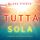 Artikelbild von Tutta sola (Un emozionante thriller FBI di Nicky Lyons&mdash;Libro 4)