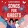 Artikelbild von Songs for Ghosts