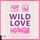Artikelbild von Wild Love - Rose Hill, Teil 1