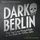 Artikelbild von Dark Berlin Eine True Crime H&ouml;rspiel-Reihe aus dem Berlin der 1920er Jahre - 3. Fall