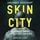 Artikelbild von Skin City
