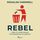 Artikelbild von Rebel: How to Overthrow the Emerging Oligarchy