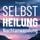 Artikelbild von SELBSTHEILUNG NACHTANWENDUNG [Solfeggio 528 Hertz]: Heilmusik und ihre Anwendung