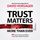 Artikelbild von Trust Matters More than Ever