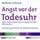 Artikelbild von Angst vor der Todesuhr