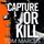 Artikelbild von Capture or Kill
