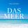 Artikelbild von Das Meer