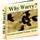 Artikelbild von Why Worry