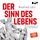 Artikelbild von Der Sinn des Lebens. Mit einem Geleitwort von Elke Heidenreich