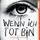 Artikelbild von Wenn ich tot bin