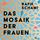 Artikelbild von Das Mosaik der Frauen