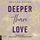 Artikelbild von Deeper than Love