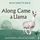 Artikelbild von Along Came a Llama