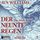 Artikelbild von Der Neunte Regen &ndash; The Ninth Rain
