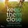 Artikelbild von Keep Them Close