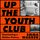 Artikelbild von Up the Youth Club
