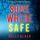 Artikelbild von Somewhere Safe (A Piper Woods FBI Suspense Thriller&mdash;Book One)