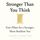 Artikelbild von Stronger Than You Think