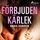 Artikelbild von F&ouml;rbjuden k&auml;rlek