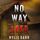 Artikelbild von No Way Left (A Carly See FBI Suspense Thriller&mdash;Book 4)