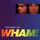 Artikelbild von If You Were There/The Best Of Wham