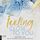 Artikelbild von Feeling Close to You - Was auch immer geschieht, Teil 2