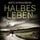 Artikelbild von Halbes Leben