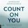Artikelbild von Count On You