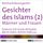Artikelbild von Gesichter des Islams - Frauen und M&auml;nner