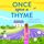 Artikelbild von Once Upon a Thyme