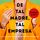 Artikelbild von De tal madre, tal empresa