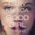Artikelbild von Good Girl. Entf&uuml;hrt