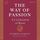 Artikelbild von The Way of Passion
