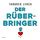 Artikelbild von Der R&uuml;berbringer