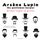 Artikelbild von Ars&egrave;ne Lupin in prison, the adventures of Arsene Lupin the gentleman burglar