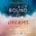 Artikelbild von Bound by Dreams