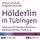 Artikelbild von H&ouml;lderlin in T&uuml;bingen