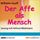 Artikelbild von Der Affe als Mensch