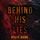 Artikelbild von Behind His Lies (A Casey Faith Suspense Thriller&mdash;Book 4)