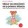 Artikelbild von Educar las emociones de la primera infancia