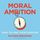 Artikelbild von Moral Ambition