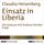 Artikelbild von Einsatz in Liberia