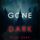 Artikelbild von Gone Dark (A Becca Thorn FBI Suspense Thriller&mdash;Book 2)