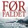 Artikelbild von F&oslash;r faldet