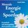 Artikelbild von Mentale Energie f&uuml;r Sportler