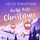 Artikelbild von An Off&ndash;Piste Christmas: a laugh-out-loud, cosy Christmas read